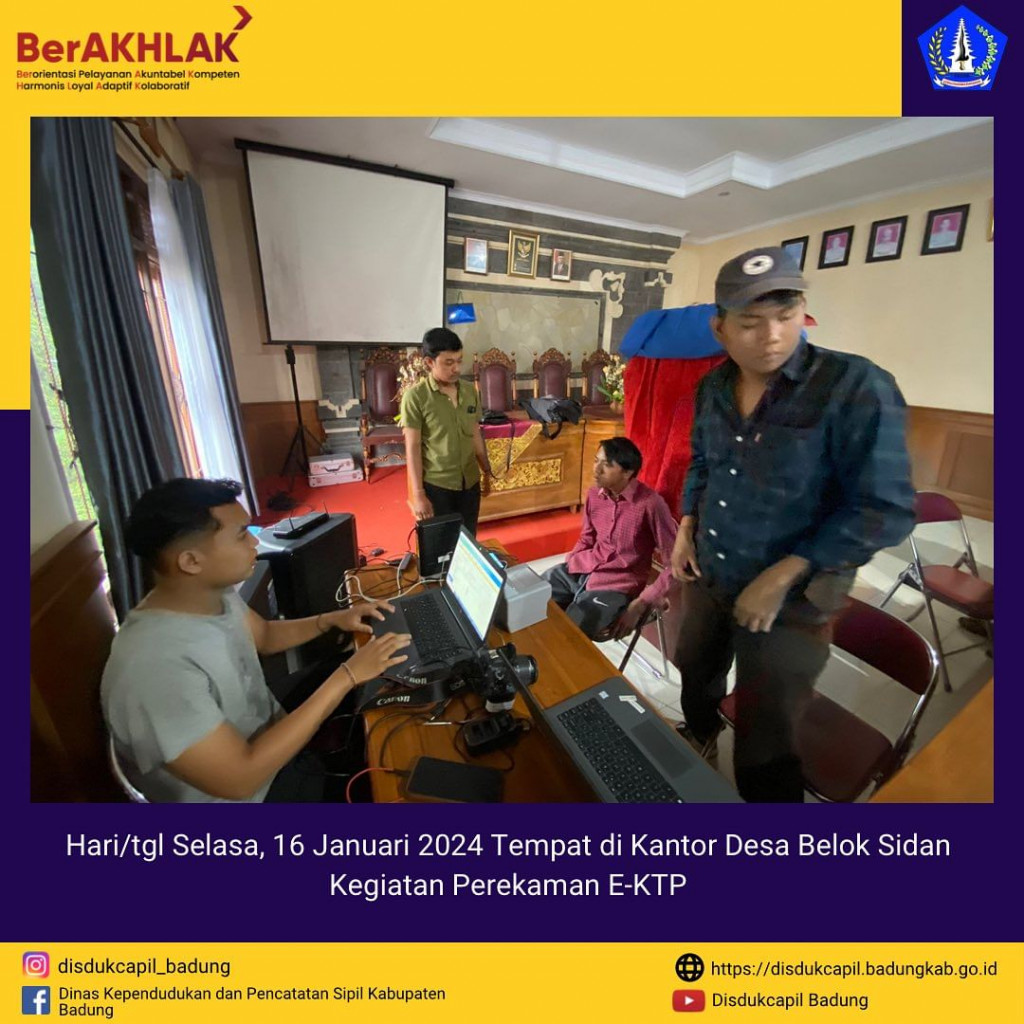 Tim Go Laying Adminduk Melaksanakan Jemput Bola Perekaman E- KTP di Kantor Desa Belok Sidan